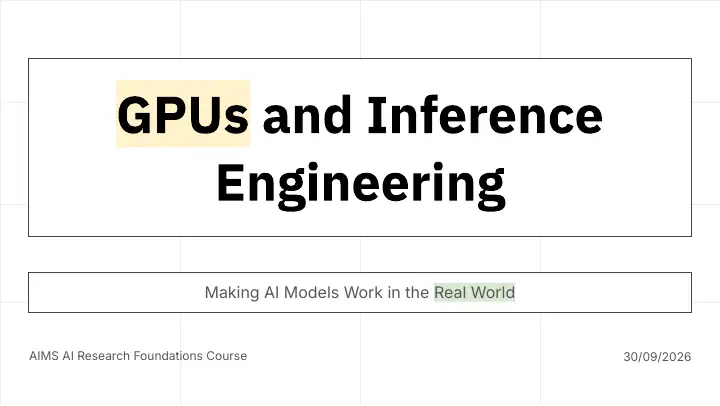 Slide 1: GPUs and Inference Engineering